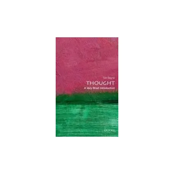 Thought - Bayne, Tim (Professor of Philosophy, The University of Manchester)