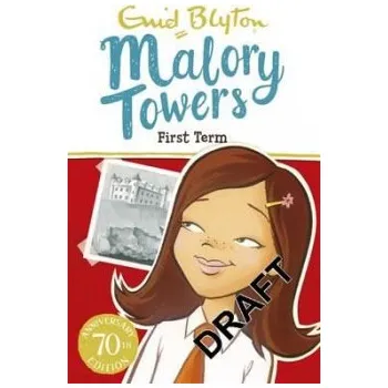 Cizojazyčná kniha Malory Towers: First Term - Blyton, Enid
