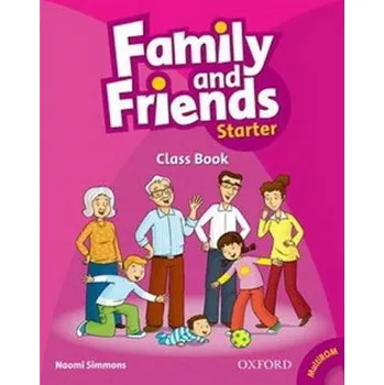 Anglický jazyk Family and Friends: Starter: Class Book – Naomi Simmons (EN)