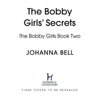 Bobby Girls' Secrets - Bell, Johanna