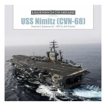 USS Nimitz (CVN-68): America's Supercarrier: 1975 to the Present – Sergio Santana (EN)