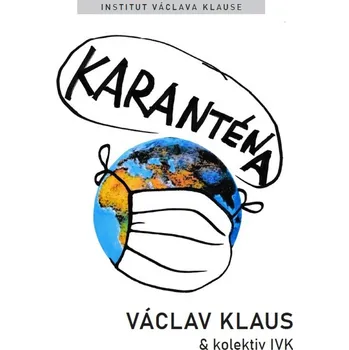 Karanténa - Václav Klaus a kol. (2020, brožovaná)