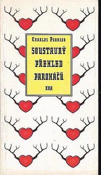 Soustavný přehled paroháčů - Charles Fourier (1995, bvrožovaná)