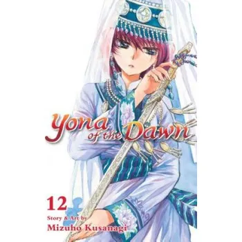 Yona of the Dawn, Vol. 12 – Mizuho Kusanagi (EN)