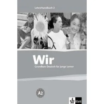 Učebnice WIR. Grundkurs Deutsch für junge Lerner / Lehrbuch + CD – Georgio Motta,Eva M Krumm (DE)