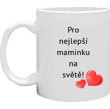 Hrnek malý bílý s potiskem Hrneček- Pro nejlepší maminku