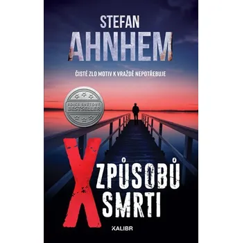 X způsobů smrti - Stefan Ahnhem (2020, pevná)