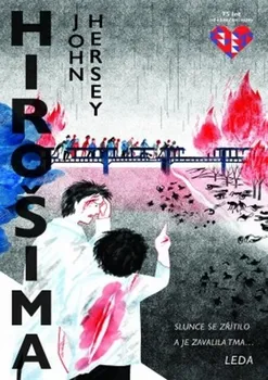 Hirošima - John Hersey (2020, pevná bez přebalu lesklá)