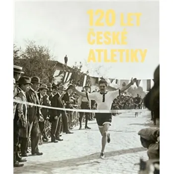 120 let české atletiky - Herbert Slavík (2016)