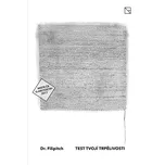 Test tvojí trpělivosti - Dr. Filipitch (2018, brožovaná bez přebalu lesklá)