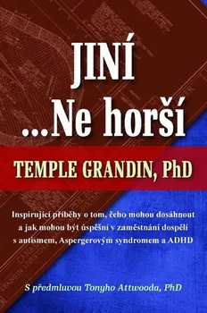 Literární biografie Jiní… Ne horší - Temple Grandin (2017, brožovaná)