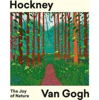 Populárně naučná literatura pro dospělé Hockney - Van Gogh: The Joy of Nature – Hans den Hartog Jager (EN)