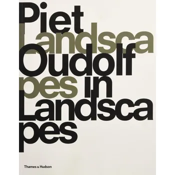 Piet Oudolf: Landscapes in Landscapes - Piet Oudolf [EN] (2011, brožovaná)