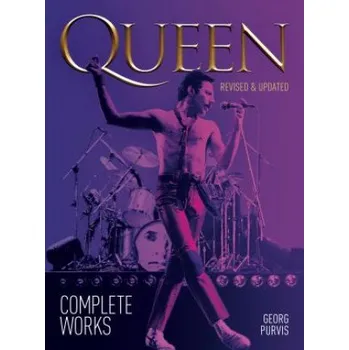 Umění Queen: Complete Works (Updated Edition) – Georg Purvis (EN)