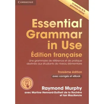 Cizí jazyk Essential Grammar in Use Book with Answers and Interactive ebook French Edition – Raymond Murphy,Martine Hennard De La Rochere,Ian Mackenzie (EN)