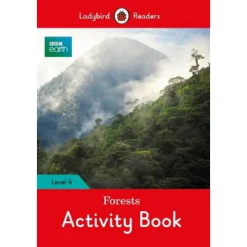 Anglický jazyk BBC Earth: Forests Activity Book- Ladybird Readers Level 4 – Ladybird (EN)