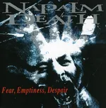 Fear, Emptiness, Despair - Napalm Death…