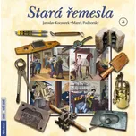 Stará řemesla 2 - Jaroslav Kocourek,…