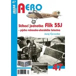 Aero: Stíhací jednotka Flik 55J: Pýcha…