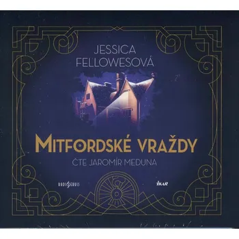 Mitfordské vraždy - Jessica Fellowesová…