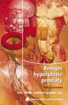 Benigní hyperplazie prostaty - Ladislav…