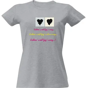 Dámské tričko Tričko s potiskem ,,Lesbian´s and Gay´s song....,, dámské