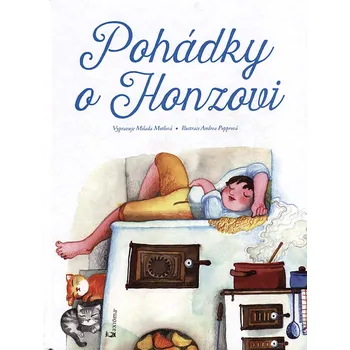 Pohádka Pohádky o Honzovi - Milada Motlová (2015, pevná bez přebalu lesklá)