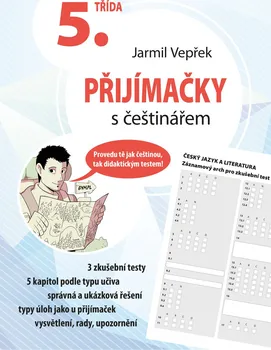 Český jazyk Přijímačky s češtinářem: 5. třída - Jarmil Vepřek (2020, měkká)