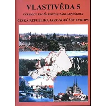 Vlastivěda: Učebnice pro 5. ročník základní školy - nns.cz (2019)