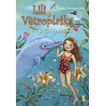 Lili Větroplaška: Delfíni v ohrožení! -…