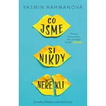 Co jsme si nikdy neřekli - Yasmin…