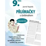 9. třída: Přijímačky s češtinářem -…