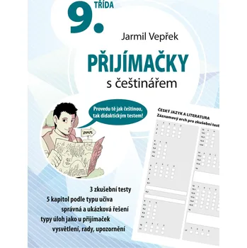 Český jazyk 9. třída: Přijímačky s češtinářem - Jarmil Vepřek (2020, brožovaná bez přebalu lesklá)