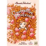 O netrpělivé princezně - Alexandra…