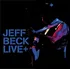 Zahraniční hudba Live+ - Jeff Beck [CD]