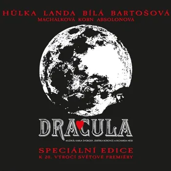 Česká hudba Dracula: Speciální edice k 20. výročí světové premiéry - Various [CD]