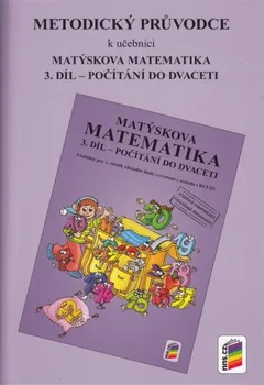Matematika Matýskova matematika 1.r. 3.díl - Metodický průvodce (2014, brožovaná)