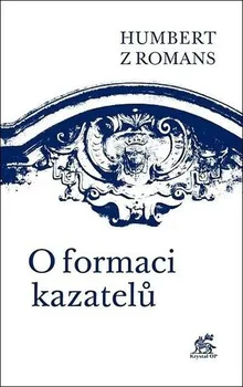 O formaci kazatelů - Humbert z Romans (2016, pevná)