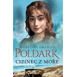 Poldark 8: Cizinec z moře - Winston…