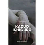 Neutěšenci - Kazuo Ishiguro (2020,…