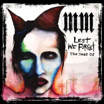 Zahraniční hudba Lest We Forget: The Best Of - Marilyn Manson [CD]