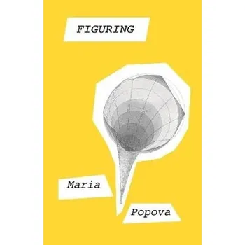 Figuring - Popova, Maria