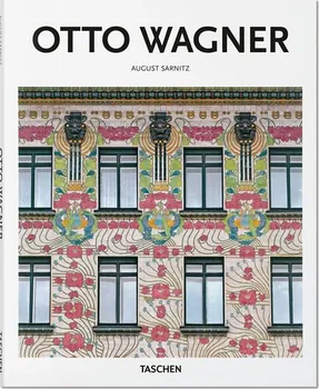 Umění Otto Wagner - August Sarnitz (2019, pevná s přebalem lesklá)