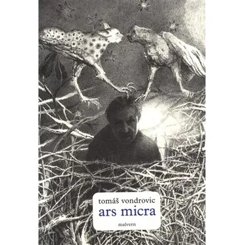 Poezie Ars micra - Tomáš Vondrovic [CS] (2020, brožovaná bez přebalu lesklá)