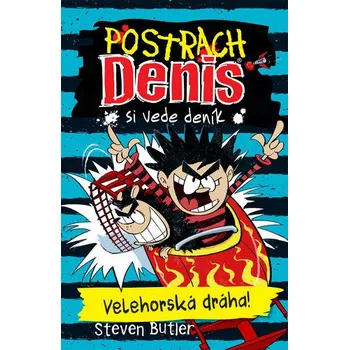Postrach Denis si vede deník 3: Velehorská dráha - Steven Butler (2015, brožovaná bez přebalu lesklá)