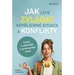 Jak lépe zvládat nepříjemné situace a…