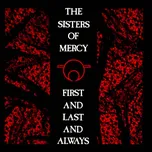 First and Last and Always - The Sisters…