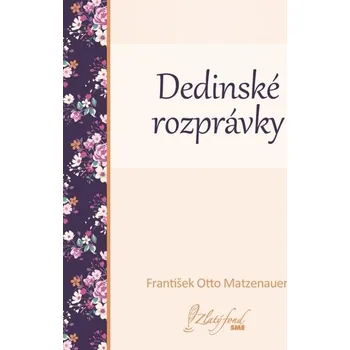 Kniha Dedinské rozprávky - František Otto Matzenauer (E-Kniha)