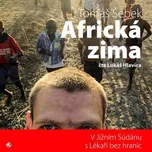 Africká zima - Tomáš Zima (čte Lukáš…