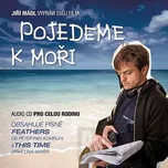 Pojedeme k moři - Jiří Mádl (čte Jiří Mádl) [CDmp3]